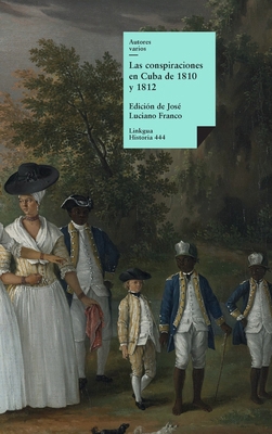 Las conspiraciones en Cuba de 1810 y 1812 [Spanish] 8411263088 Book Cover