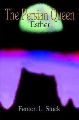 The Persian Queen 1403398313 Book Cover