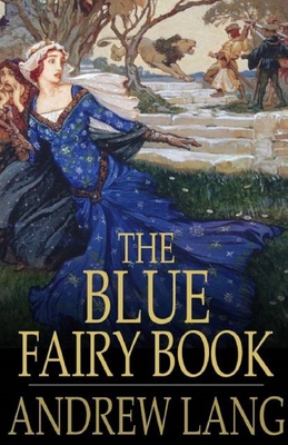 Paperback The Blue Fairy Book Illustrated Book