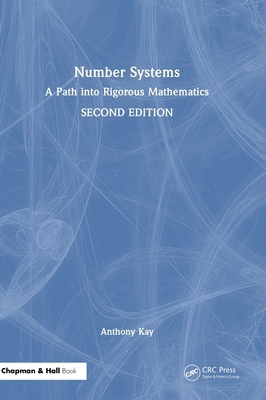 Number Systems: A Path Into Rigorous Mathematics 1032988258 Book Cover