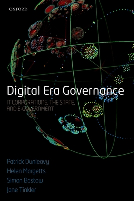 Digital Era Governance: It Corporations, the St... 0199547009 Book Cover