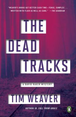 The Dead Tracks: A David Raker Mystery 0143129627 Book Cover