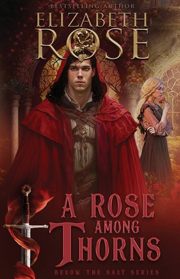 A Rose Among Thorns 1648394094 Book Cover