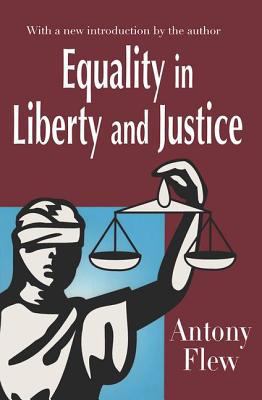 Equality in Liberty and Justice 0765807343 Book Cover