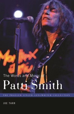 The Words and Music of Patti Smith 0275994112 Book Cover