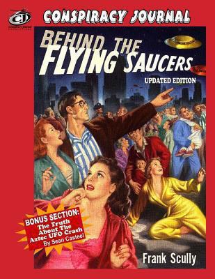 Behind The Flying Saucers: The Truth About The ... [Large Print] 1606110209 Book Cover