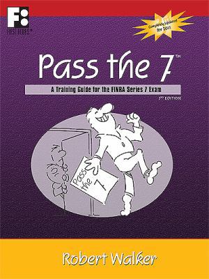 Pass the 7: A Training Guide for the FINRA Seri... 0982347669 Book Cover
