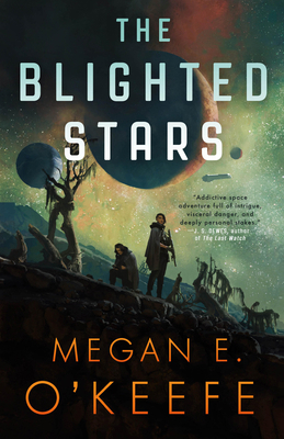 The Blighted Stars 0316290793 Book Cover