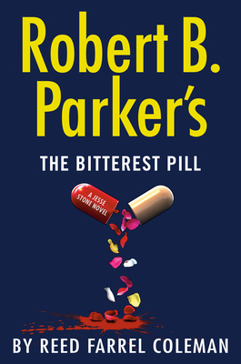 Robert B. Parker's the Bitterest Pill 0399574972 Book Cover