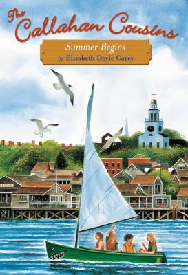 The Callahan Cousins: Summer Begins 0316736902 Book Cover