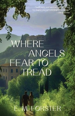 Where Angels Fear to Tread (Warbler Classics An... 1957240369 Book Cover