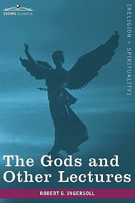 The Gods and Other Lectures 1605209015 Book Cover