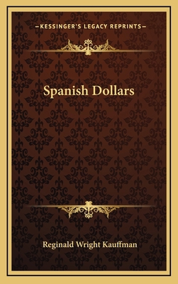 Spanish Dollars 1163376876 Book Cover