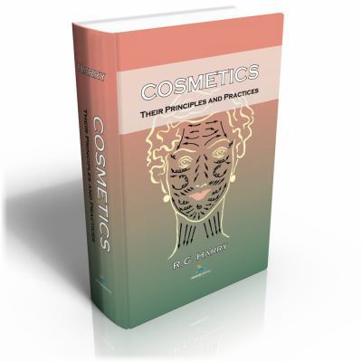 Cosmetics: Their Principles and Practices 0820601624 Book Cover