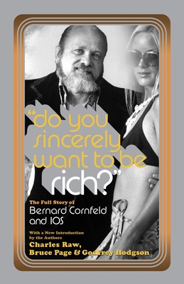 Do You Sincerely Want to Be Rich?: The Full Sto... 0767920066 Book Cover