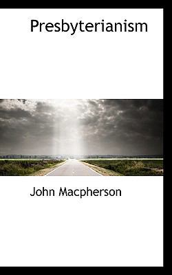 Presbyterianism 1117174778 Book Cover