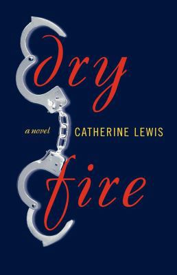 Dry Fire 0393341984 Book Cover