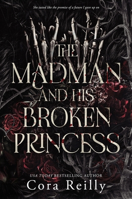 The Madman and his broken Princess B0G52VCR3Z Book Cover
