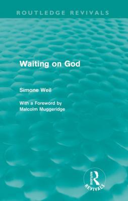 Waiting on God (Routledge Revivals) 0415567513 Book Cover