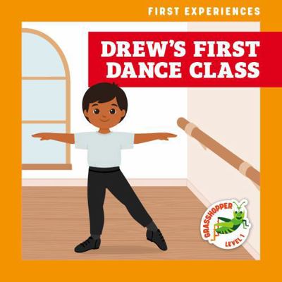 Drew's First Dance Class            Book Cover