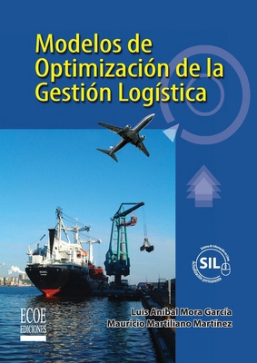 Modelos de optimización de la gestión logística... [Spanish] 958648646X Book Cover
