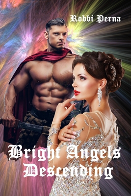 Bright Angels Descending: The Domenico Family C... B086C33Y3D Book Cover