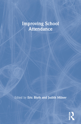 Improving School Attendance 041517872X Book Cover