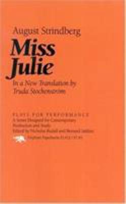 Miss Julie (Plays for Performance Series) 1566631106 Book Cover