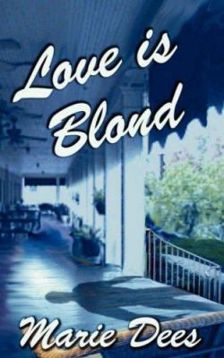 Love Is Blond, Cassadaga Mysteries, Book 2 0759938415 Book Cover