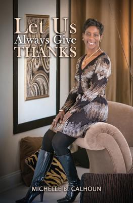 Let Us Always Give Thanks 1498419429 Book Cover