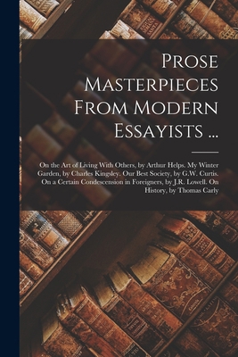 Prose Masterpieces From Modern Essayists ...: O... 101911584X Book Cover