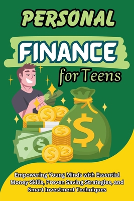 Personal Finance for Teens B0CZSFWRQT Book Cover