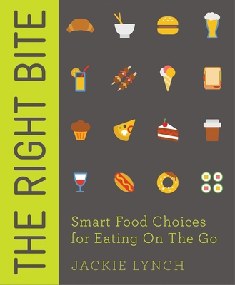 The Right Bite: Smart Food Choices for Eating o... 1848997302 Book Cover