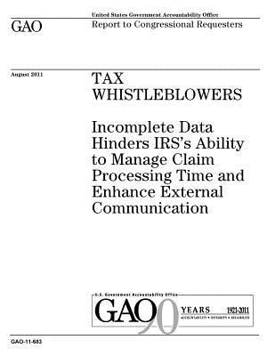 Tax whistleblowers: incomplete data hinders IRS... 1974638162 Book Cover