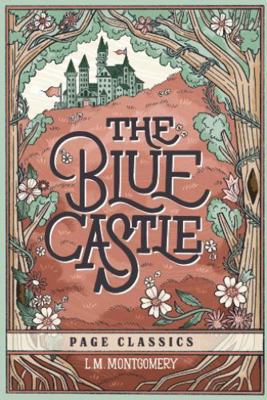 The Blue Castle 1648337392 Book Cover