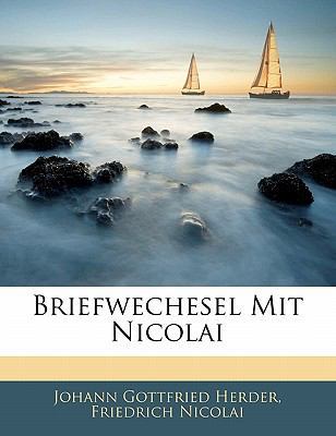 Briefwechesel Mit Nicolai [German] 114134601X Book Cover