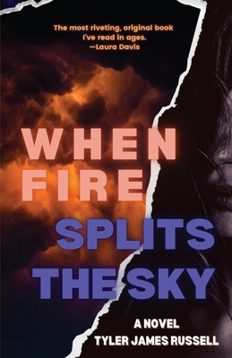 When Fire Splits the Sky 195669241X Book Cover