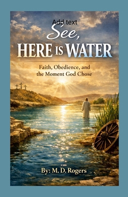 See, Here is Water 110566032X Book Cover