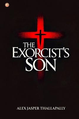 The Exorcist's Son B0DTB5RP5T Book Cover