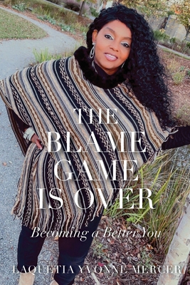 The Blame Game Is Over 1736466720 Book Cover