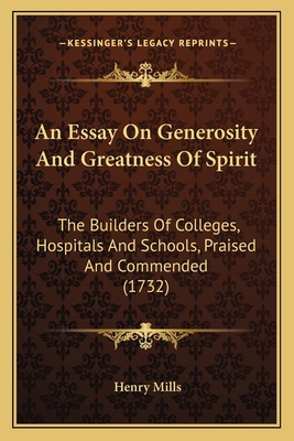 An Essay On Generosity And Greatness Of Spirit:... 1165923467 Book Cover