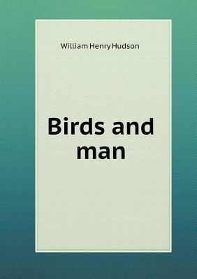 Birds and man 551850649X Book Cover