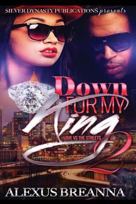 Down For My King 2 154238494X Book Cover