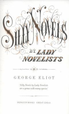 Silly Novels by Lady Novelists 0141192755 Book Cover