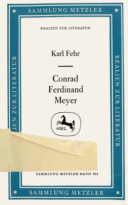 Conrad Ferdinand Meyer [German] 3476101029 Book Cover