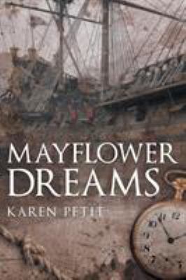 Mayflower Dreams 1973603608 Book Cover