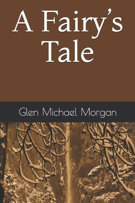A Fairy's Tale 1790610311 Book Cover