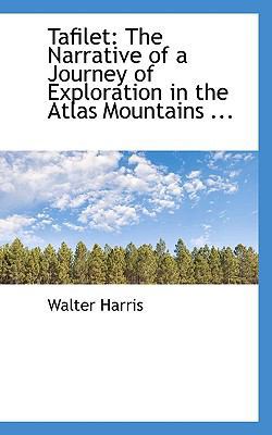 Tafilet: The Narrative of a Journey of Explorat... 1117675114 Book Cover
