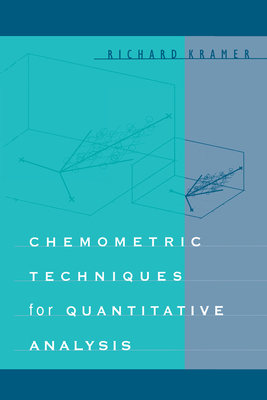 Chemometric Techniques for Quantitative Analysis 0824701984 Book Cover