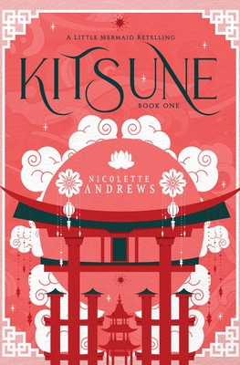 Kitsune: A Little Mermaid Retelling B0C5KFK1KW Book Cover